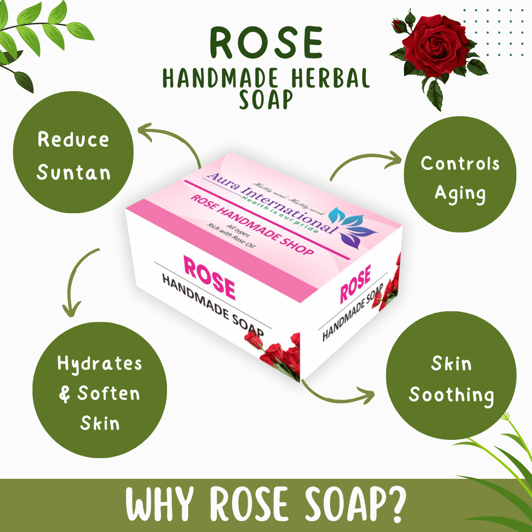 Rose Handmade Soap - Benefits Rose Handmade Soap - Benefits - Aura International